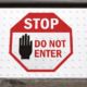 stop do not enter sign
